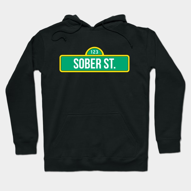 Sober Street TV Parody Alcoholic Addict Recovery Hoodie by RecoveryTees